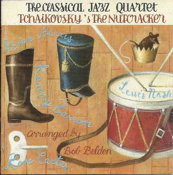 CLASSICAL JAZZ QUARTET - TCHAIKOVSKY'S THE NUTCRACKER