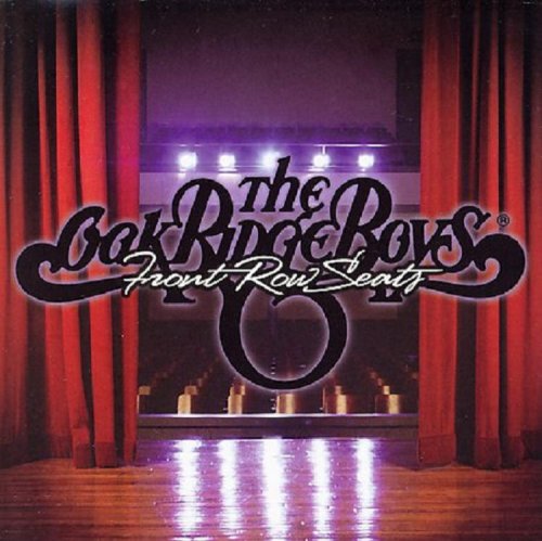 OAK RIDGE BOYS - FRONT ROW SEATS