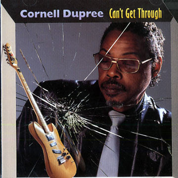 DUPREE, CORNELL - CAN'T GET THROUGH