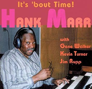 MARR, HANK - IT'S 'BOUT TIME!