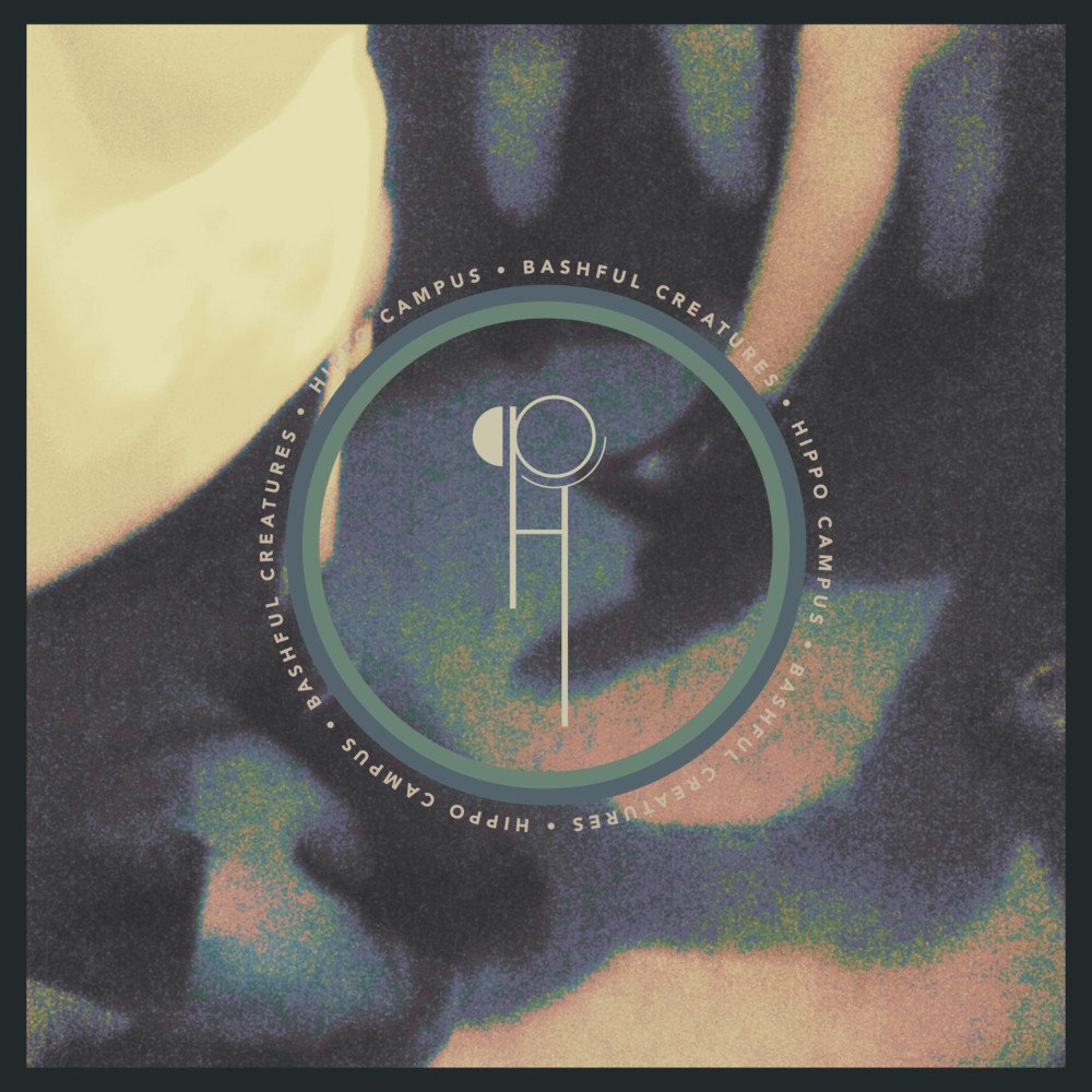 HIPPO CAMPUS - BASHFUL CREATURES