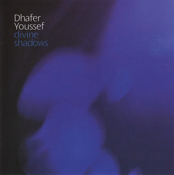 YOUSSEF, DHAFER - DIVINE SHADOWS