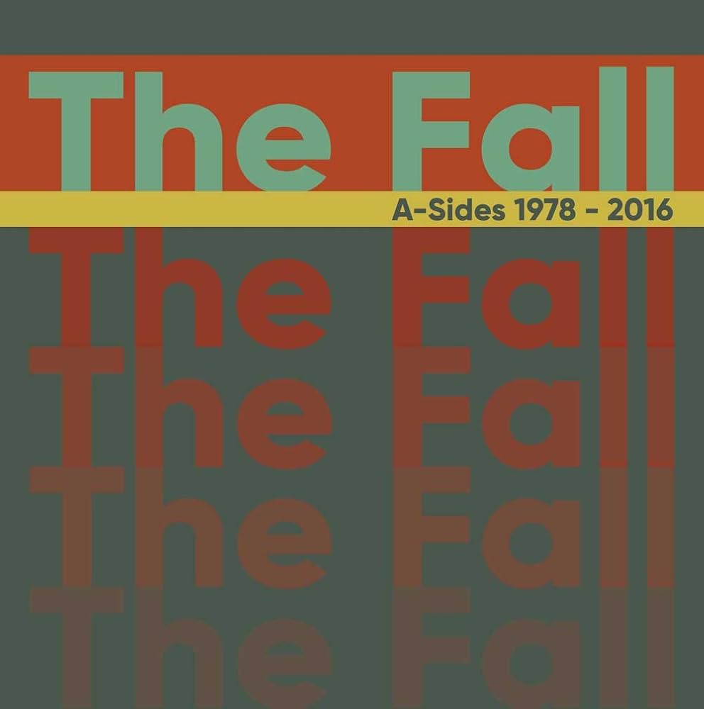 FALL - A-SIDES 1978-2016 (DLX)(3CDS)