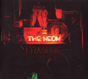 ERASURE - NEON