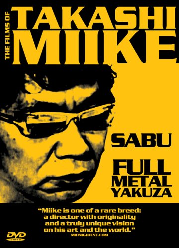 THE FILMS OF TAKASHI MIIKE: SABU