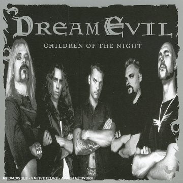 DREAM EVIL - CHILDREN OF THE NIGHT