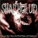 SHAI HULUD - HEARTS ONCE NOURISHED W/HOPE