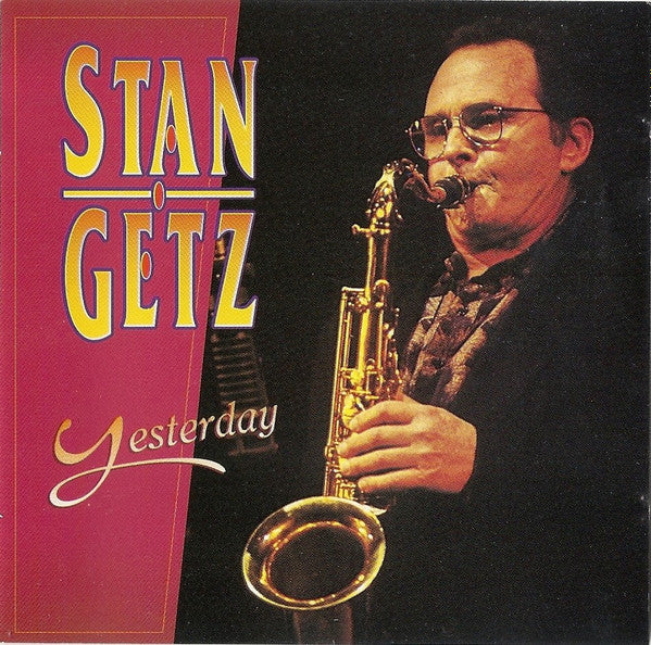 GETZ, STAN - YESTERDAY