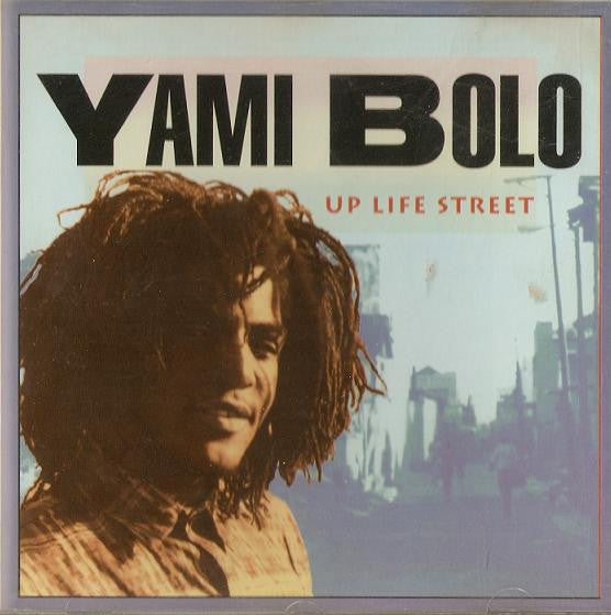 BOLO, YAMI - UP LIFE STREET