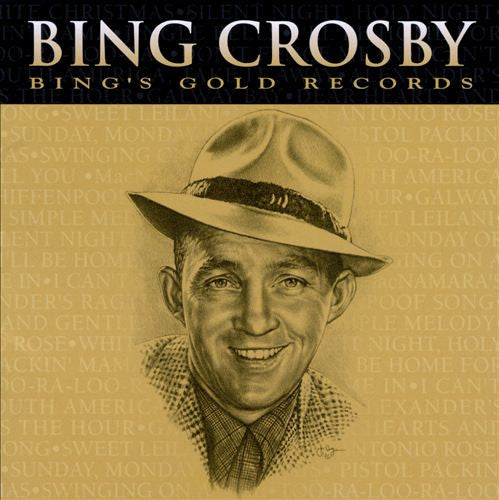 CROSBY, BING - BING'S GOLD RECORDS (REMASTERED)