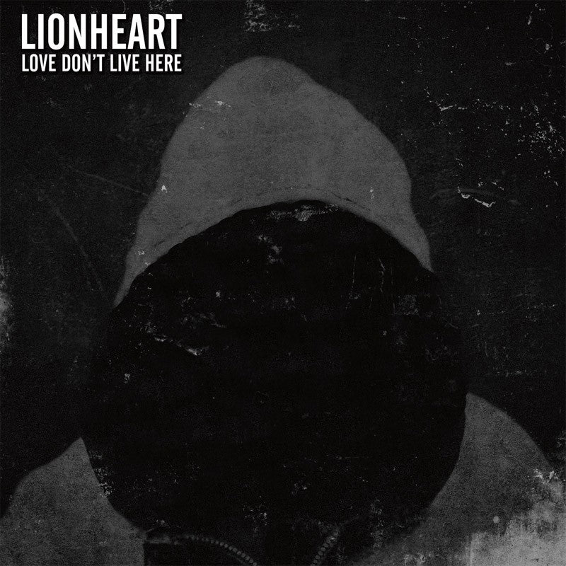 LIONHEART - LOVE DON'T LIVE HERE