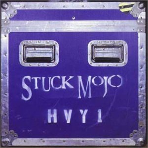 STUCK MOJO - HVY1 LIVE