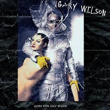 WILSON, GARY - ALONE WITH GARY WILSON