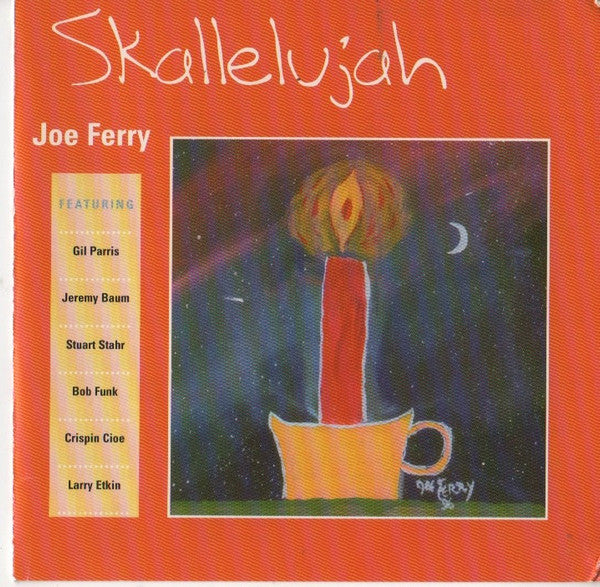 FERRY, JOE - SKALLELUJAH
