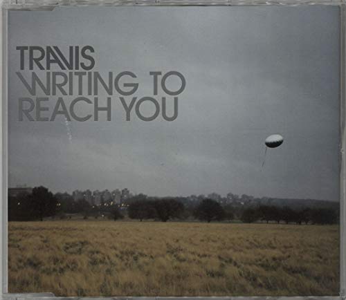 TRAVIS - WRITING TO REACH YOU (CDS)