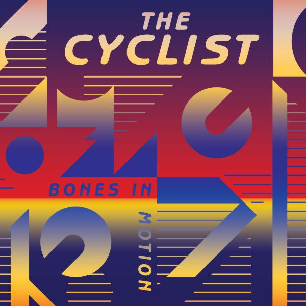 CYCLIST, THE - BONES IN MOTION
