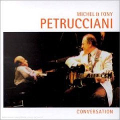 PETRUCCIANI, MICHEL - CONVERSATION