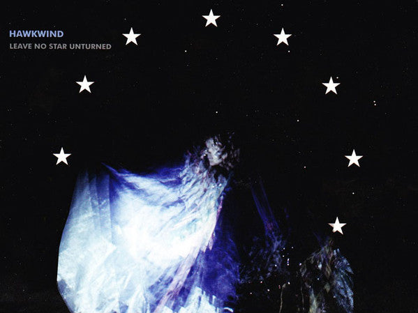HAWKWIND - LEAVE NO STAR UNTURNED 1972