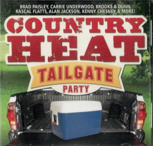 VARIOUS - COUNTRY HEAT: TAILGATE PARTY