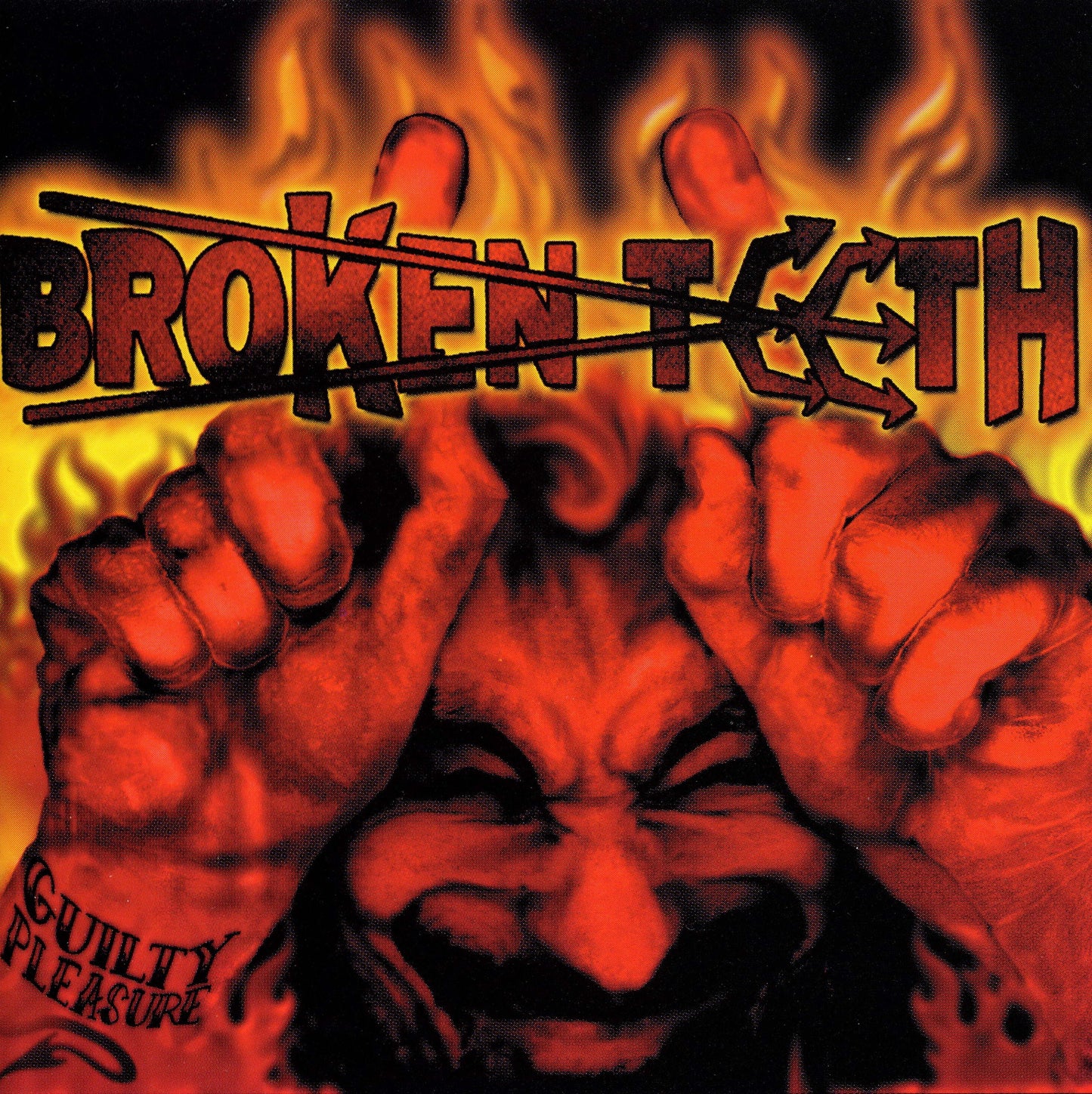 BROKEN TEETH - GUILTY PLEASURE