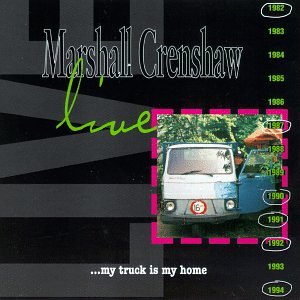 CRENSHAW, MARSHALL - MY TRUCK IS MY HOME