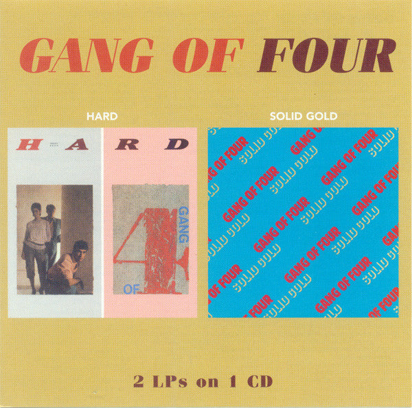 GANG OF FOUR - HARD/SOLID GOLD
