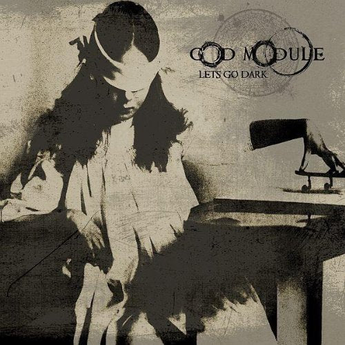 GOD MODULE - LET'S GO DARK