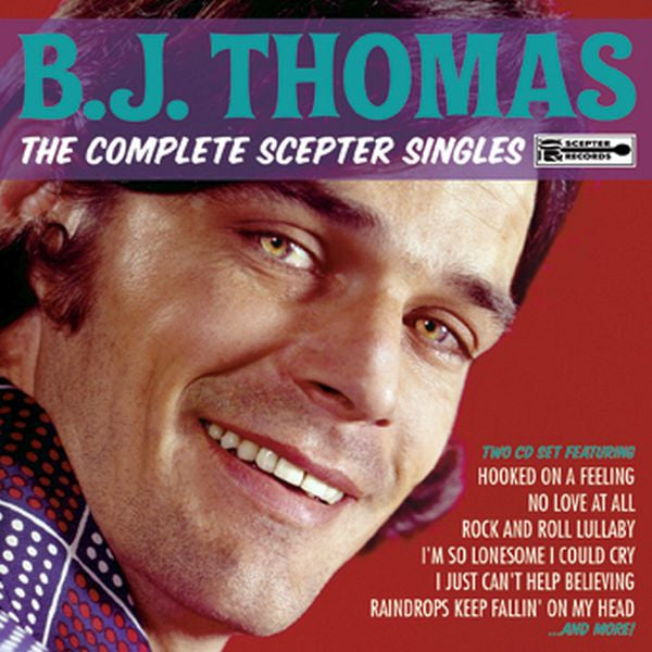THOMAS, B.J. - THE COMPLETE SCEPTER SINGLES (2-CD SET)