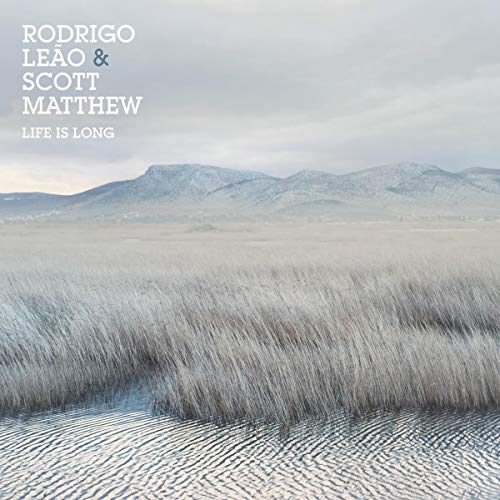 LEAO, RODRIGO & MATTHEW, SCOTT - LIFE IS LONG