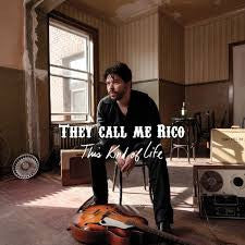 THEY CALL ME RICO - THIS KIND OF LIFE