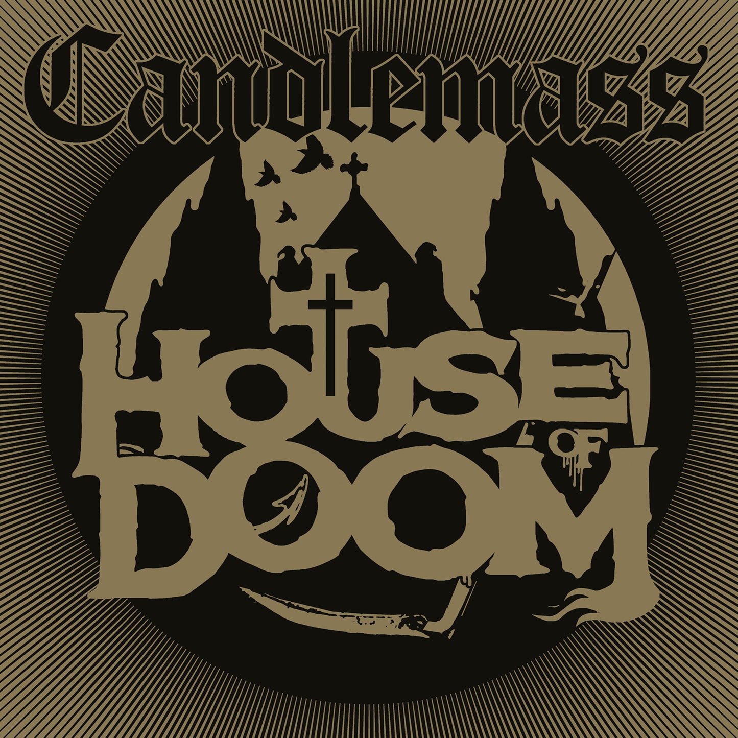 CANDLEMASS - HOUSE OF DOOM
