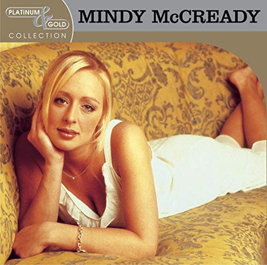MCCREADY, MINDY - PLATINUM & GOLD COLLECTION