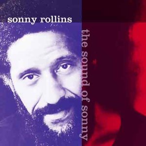 ROLLINS, SONNY - SOUND OF SONNY