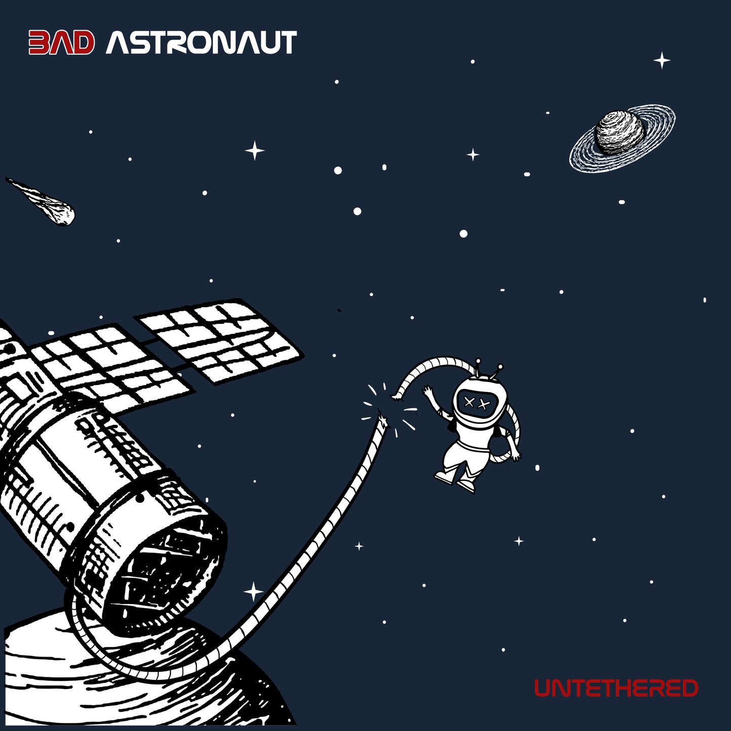 BAD ASTRONAUT - UNTETHERED