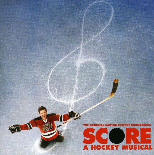 SNDTRK - SCORE: A HOCKEY MUSICAL