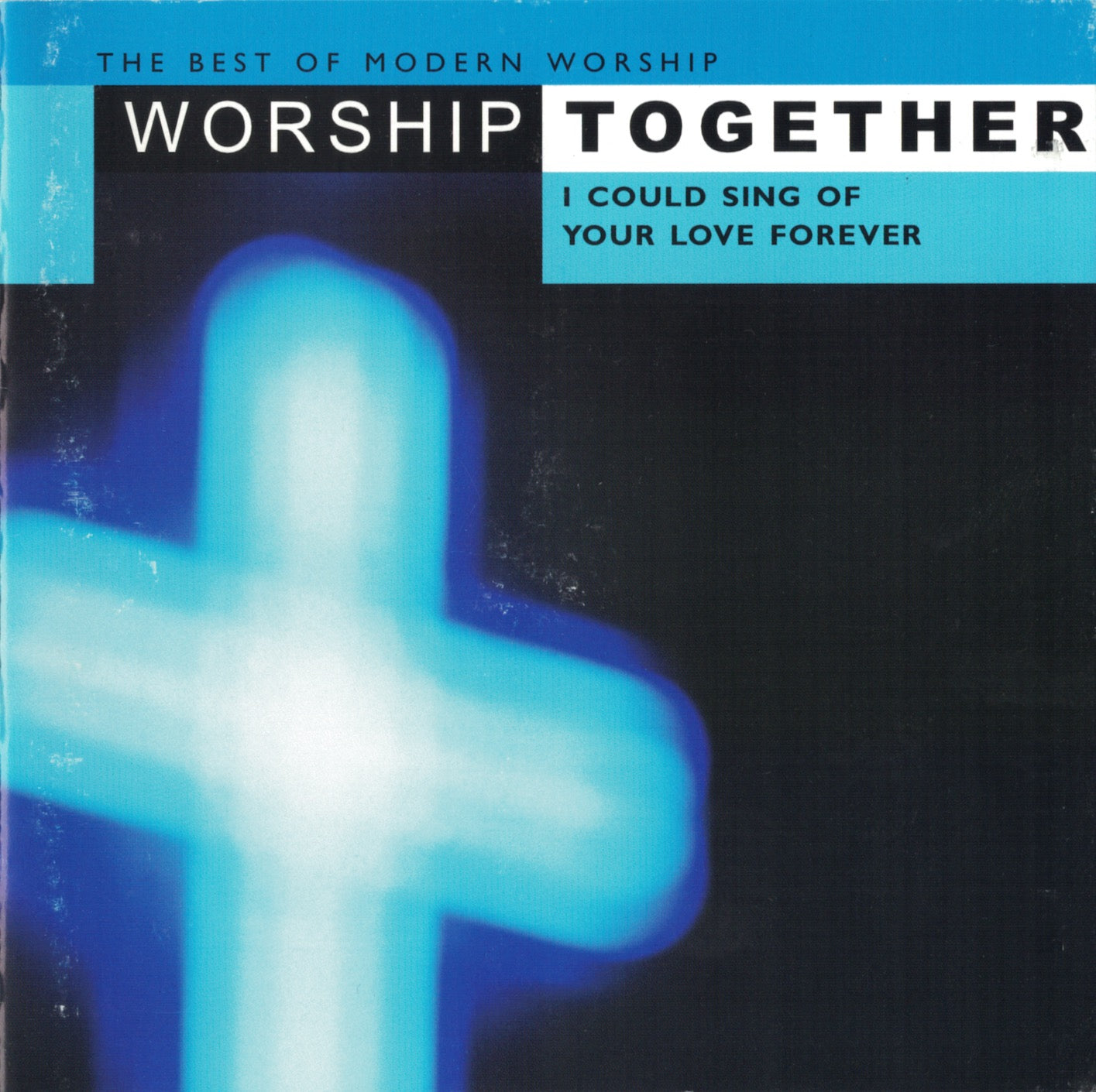 VARIOUS - WORSHIP TOGETHER I COULD SING