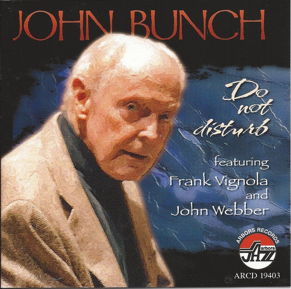 BUNCH, JOHN - DO NOT DISTURB