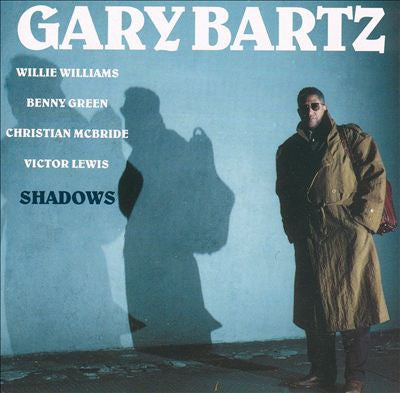 BARTZ, GARY - SHADOWS