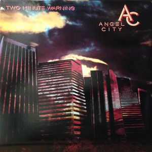 ANGEL CITY - TWO MINUTE WARNING