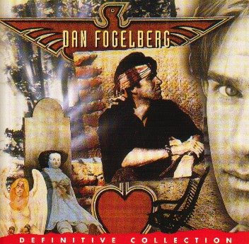FOGELBERG, DAN - DEFINITIVE COLLECTION