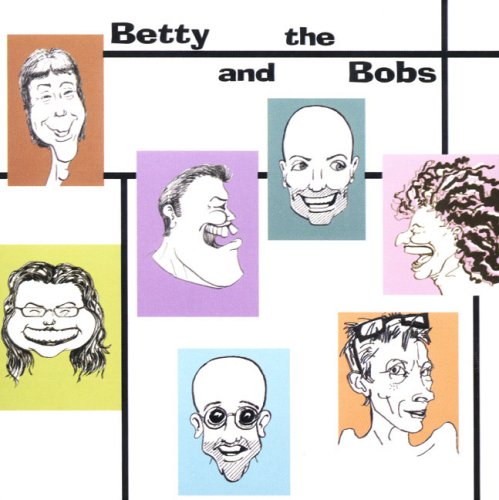 BETTY & THE BOBS - BETTY AND THE BOBS