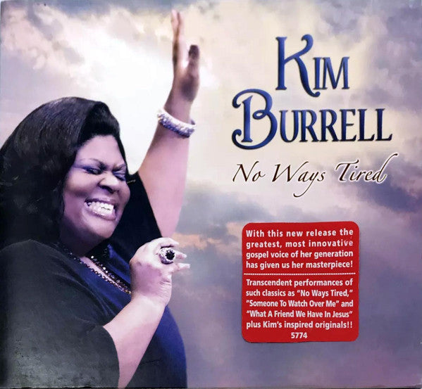 BURRELL, KIM - NO WAYS TIRED