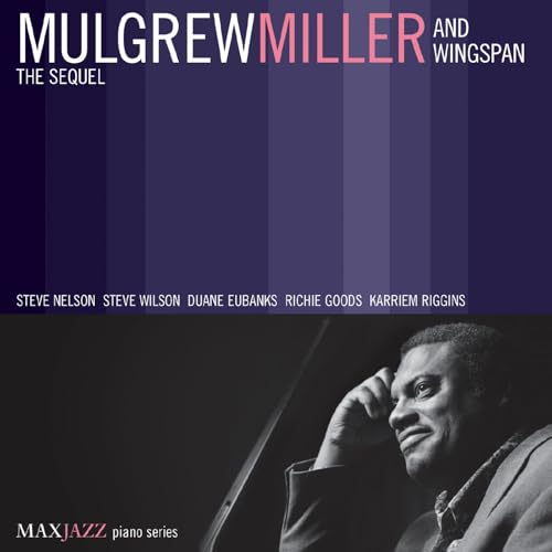 MULGREW MILLER & WINGSPAN - THE SEQUEL (CD)