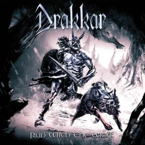 DRAKKAR - RUN WITH THE WOLF