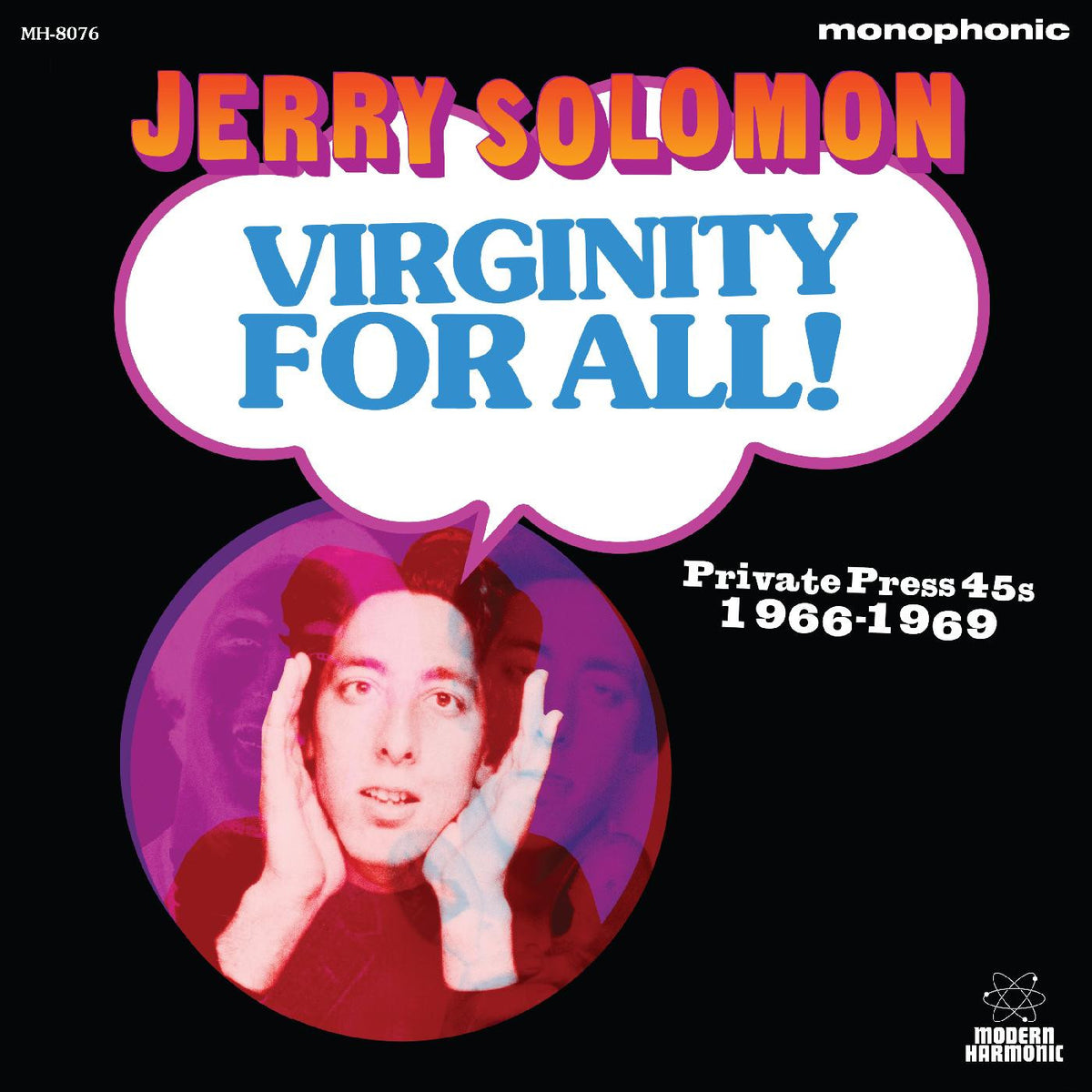 SOLOMON, JERRY - VIRGINITY FOR ALL! PRIVATE PRESS 45S 1966-1969