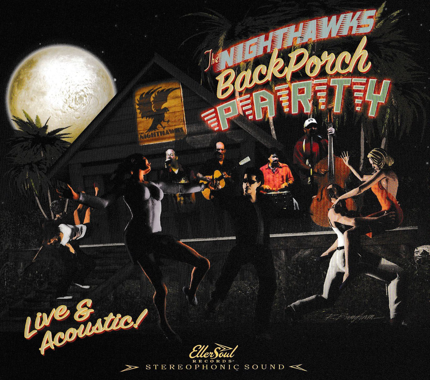 NIGHTHAWKS - BACK PORCH PARTY