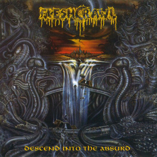 FLESHCRAWL - DESCEND INTO THE ABSURD