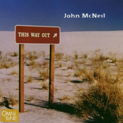 MCNEIL, JOHN - THIS WAY OUT