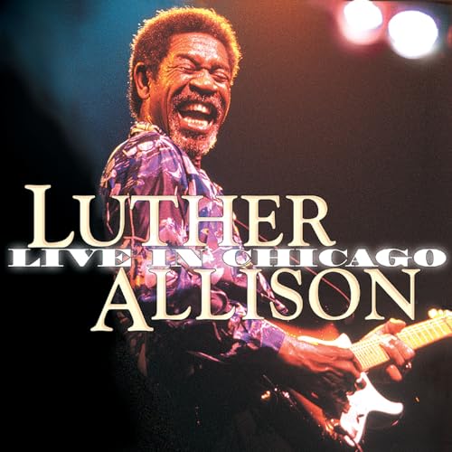 LUTHER ALLISON - LIVE IN CHICAGO (CD)