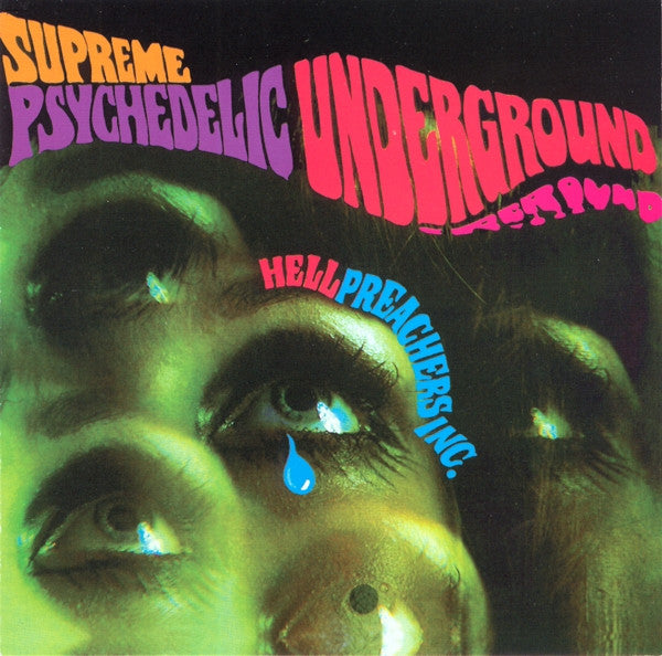HELL PREACHERS INC. - SUPREME PSYCHEDELIC UNDERGROUND